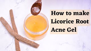 How To Make DIY Licorice Root Acne Gel / DIY Licorice Acne Gel Formulation. #diyacnegel #acnegel screenshot 4