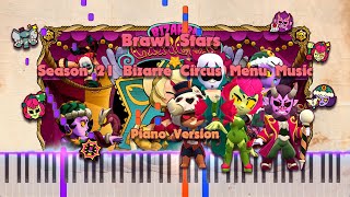 Brawl Stars Season 21 Bizarre Circus Menu Music Piano Resimi