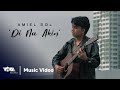 Amiel Sol - Di Na Akin (Official Music Video)