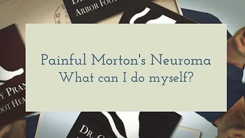 Morton's Neuroma - What can I do?