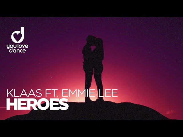 Klaas feat. Emmie Lee - Heroes