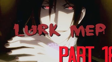 Lurk Multifandom MEP [14/26 OPEN]