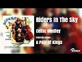 Riders in the sky  celtic medley