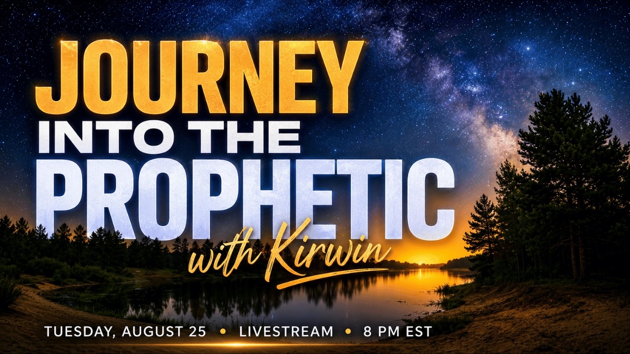 Journey Into The Prophetic
