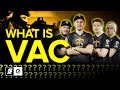 What is VAC? How the Controversy Around Valve's Answer to Cheating Changed CS:GO