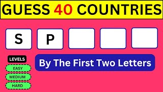 Guess The Country By First Two Letters | 40 Countries | #guessthecountry
