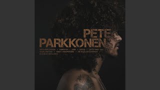 Video thumbnail of "Pete Parkkonen - Kiitos"