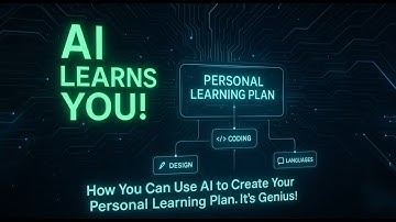 How You Can Use AI to Create Your Personal Learning Plan. It’s Genius!