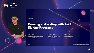 AWS Summit Online ASEAN 2021 | Growing and Scaling with AWS Startup Programs