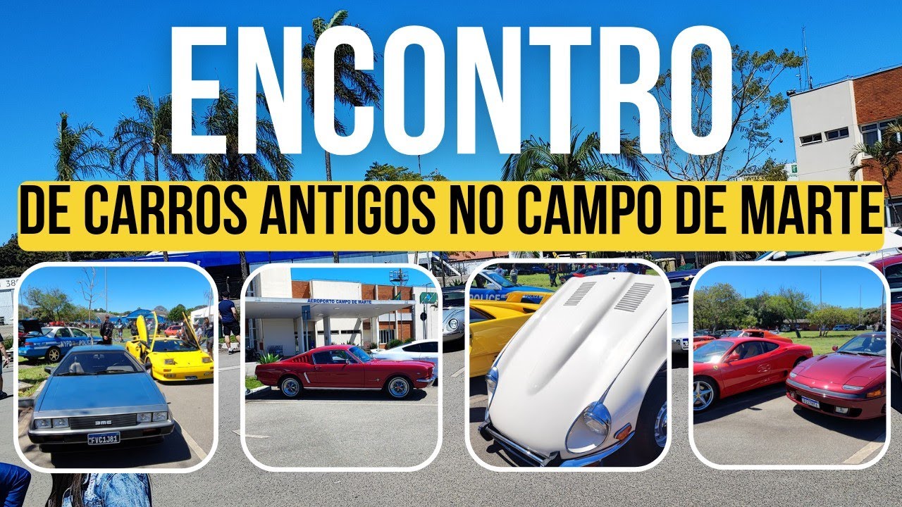 ENCONTRO DE CARROS ANTIGOS NO CAMPO DE MARTE | 18 de setembro de 2022