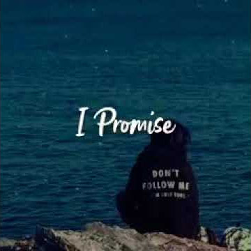 I Promise - by Harris J | ☞W.A Status