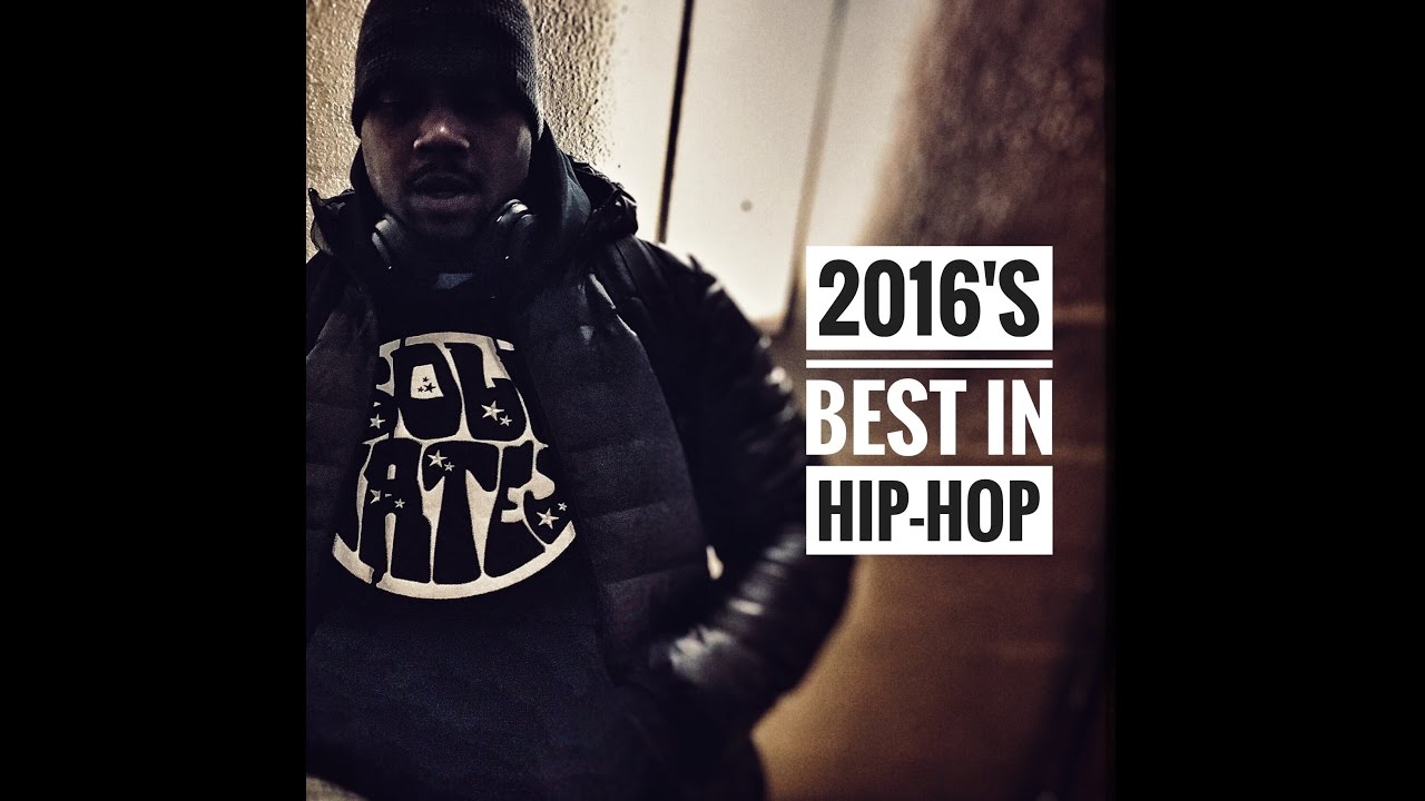 HipHop NOW Podcast! Best of 2016 YouTube