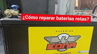 Cómo reparar baterías rotas🔋 PINCHADAS, QUEBRADAS, PARTIDAS. bateria de plomo