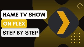 Plex How To Name Tv Shows !