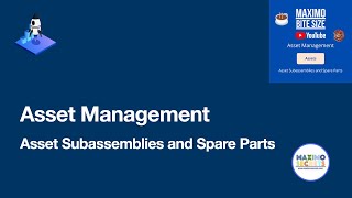 Asset Subassemblies and Spare Parts