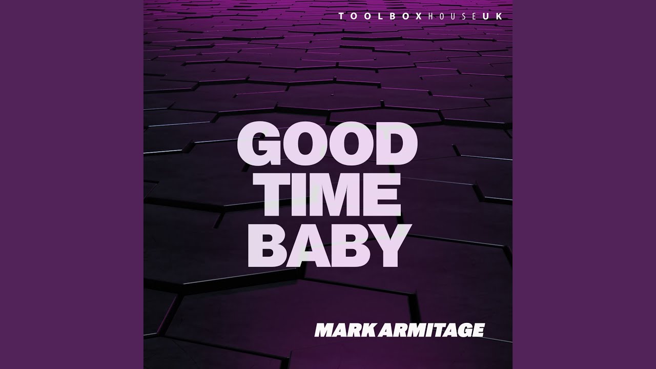 Good Time Baby (Edit)