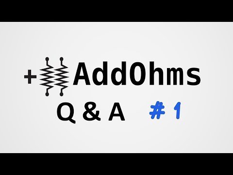 AddOhms Questions and Answers #1
