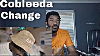 Cobleeda - Change (Official Music video) Reaction
