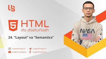 HTMLda dasturlash | 24. "Layout" va "Semantics"