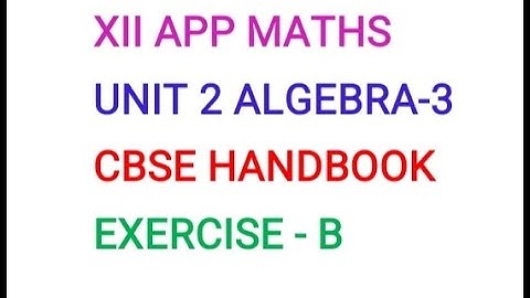 #appliedmathematics #cbseclass12 #cbsehandbook #matrices #matrix  XII APPLIED MATHS VIDEO - 3 EX - B