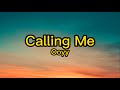 Ooyy - Calling me (Lyrics)