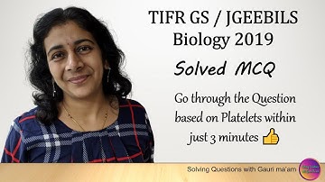 TIFR GS/ JGEEBILS Biology 2019 | Solved MCQ | Solving Questions with Gauri ma’am