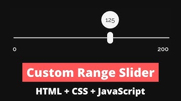 How to Create Custom Range Slider using HTML, CSS & JavaScript