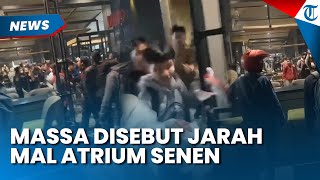 VIRAL MASSA DISEBUT Jarah Mal Atrium Senen saat Aksi Demo, Kapolres Ungkap Faktanya
