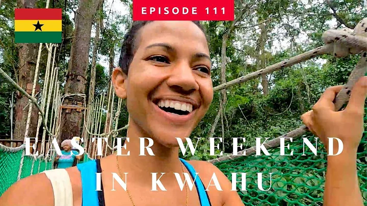 MY FIRST TIME in Kwahu for Easter 2022 PT1 | Global Gyal | Episode #111 #GHANA #Easter2022 #Kwahu