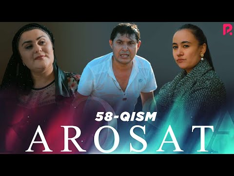 Arosat (yoxud Uzilmagan gul) (o'zbek serial) | Аросат (ёхуд Узилмаган гул) (узбек сериал) 58-qism