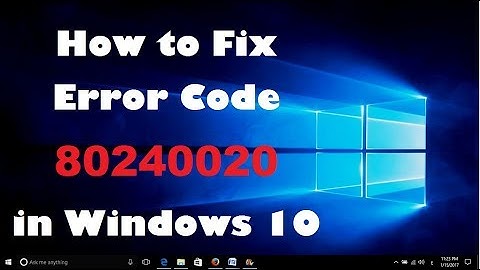 How to Fix Error Code 80240020 in Windows 10 – Failed to Update