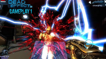 Dead Effect 2 Gameplay Walkthrough Part 1- Tutorial (Android & IOS)