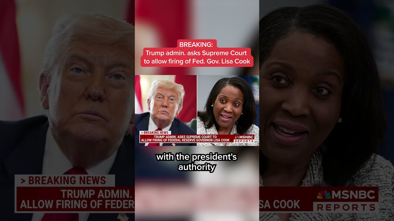 Trump Admin Asks Supreme Court To Allow Firing Of Fed Gov Lisa Cook