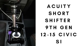 Acuity Instruments Short Shifter Install 9Th Gen Civic Si 2015 Civic Si Fg4