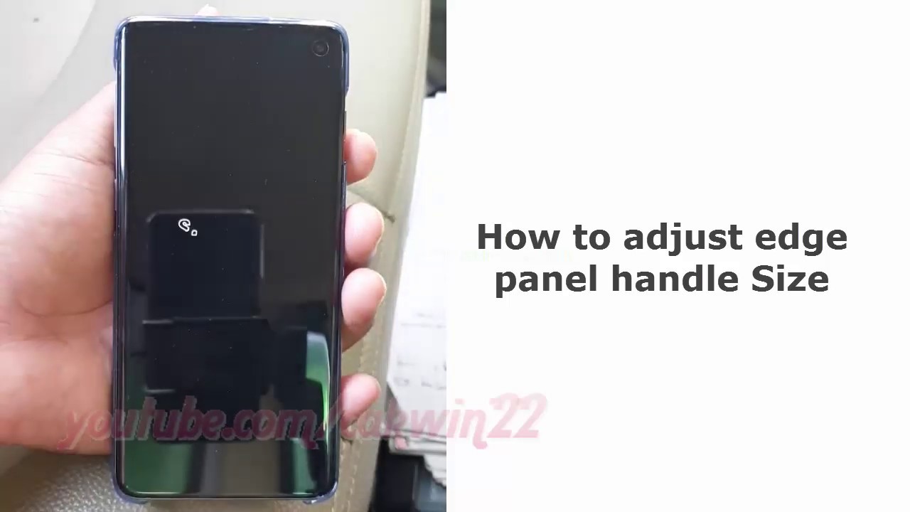 Samsung Galaxy S10 How To Adjust Edge Panel Handle Size Youtube