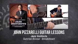 🎸 John Pizzarelli Guitar Lesson - Sunrise Bossa - Breakdown - TrueFire