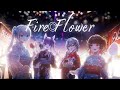 【歌ってみた】Fire◎Flower covered by 巫てんり/久遠たま/よしか⁂/凪乃ましろ【#しろたまよしてん　#vtuber 】