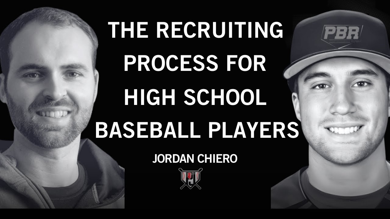 The Recruiting Process for High School Baseball Players | Jordan Chiero