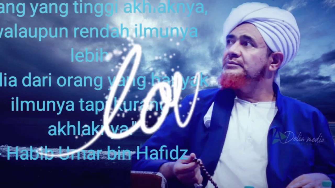 Kata Bijak Habib Umar Bin Hafidz Youtube