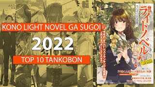 Top 10 Tankobon Kono Light Novel ga Sugoi 2022