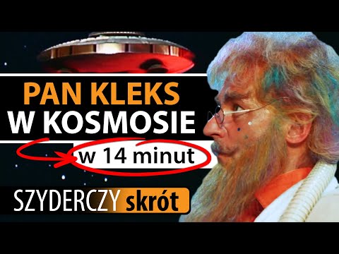 PAN KLEKS W KOSMOSIE w 14 minut | Szyderczy Skrót