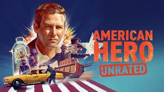 American Hero UNRATED - Pre-order Now screenshot 5