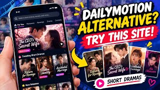 Download lagu Dailymotion Alternative for Short Dramas