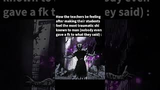 Like Bro No One Even Cares  gojo gitgud teacher memes