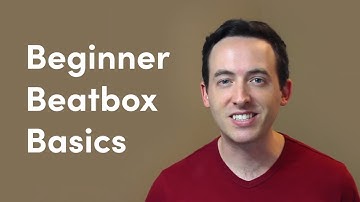 How to BeatBox: Part 1 - Kick