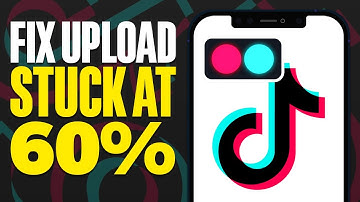 How To Fix TikTok Upload Stuck At 60% (2025)