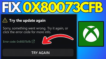 Fix Xbox App Not Updating Error Code 0x80073cfb Windows PC 2025