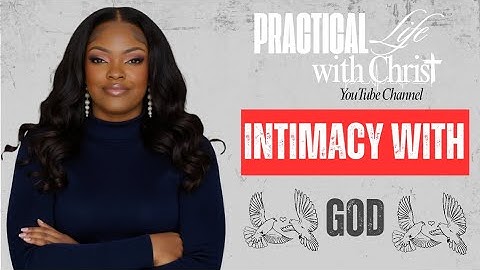 Intimacy With God — Building a Real Relationship Beyond Religion