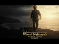 Where I Begin Again Melodyspot Emotional Pop Ballad 2025 Official Lyric Video Where I Begin Again Melodyspot Emotional Pop Ballad 2025 Official Lyric Video