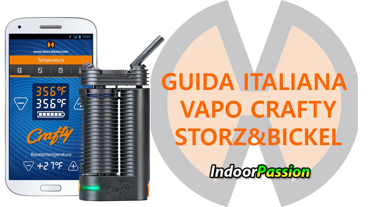 VAPORIZZATORE PORTATILE CRAFTY STORZ&BICKEL BY VOLCANO COSE' E COME FUNZIONA? - INDOORPASSION.COM